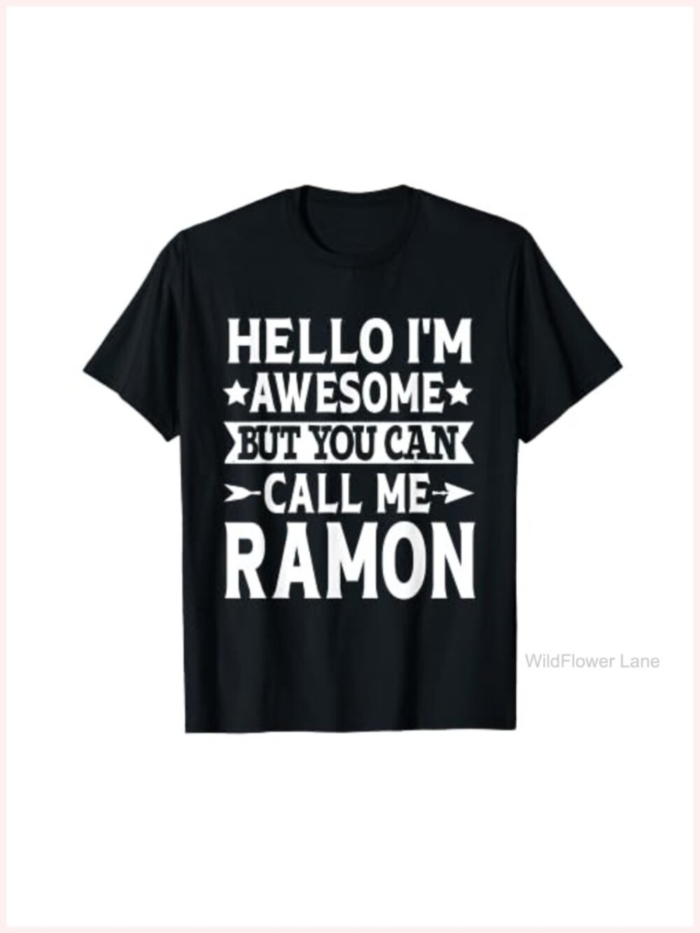 Ramon Surname Family Team Last Name Funny Gift Tee